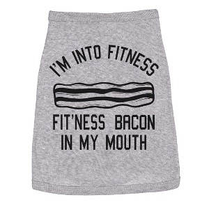 Dog Shirt Im Into Fitness Bacon In My Mouth Funny Clothes Daschund or Terrier - Crazy Dog Dog Shirt - 1 of 4