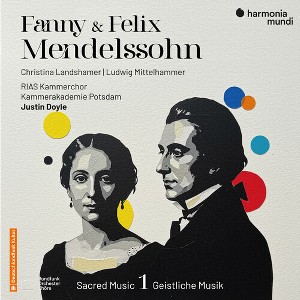 RIAS Kammerchor Berlin - Fanny & Felix Mendelssohn: Sacred Music Vol. 1 (CD) - 1 of 1