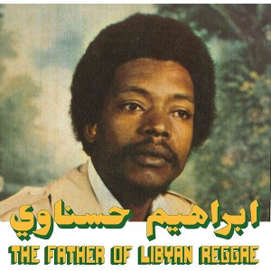 Ibrahim Hesnawi - The Father Of Libyan Reggae (Vinyl) - 1 of 1