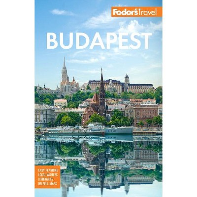 Fodor's Budapest - (Full-Color Travel Guide) 3rd Edition by  Fodor's Travel Guides (Paperback)