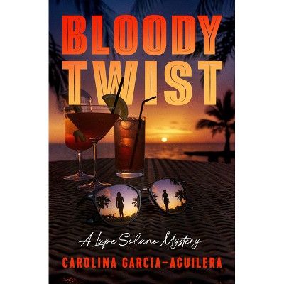 Bloody Twist - by  Carolina Garcia-Aguilera (Paperback)