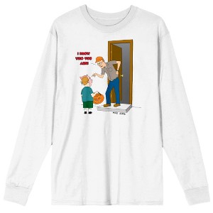 King Of The Hill I Know Who You Are Crew Neck Long Sleeve White Adult Tee - 1 of 3
