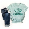 Simply Sage Market Life Is Better When You're Camping Short Sleeve Tee - 3 of 4