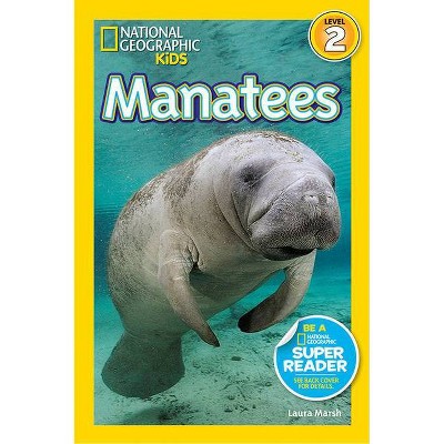 Manatees - (Readers) by  Laura Marsh (Paperback)