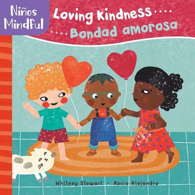 Pananiños/Mindful: Loving Kindness/Bondad Amorosa - (Niños Mindful) by  Whitney Stewart (Board Book)