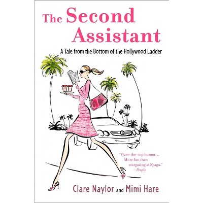 The Second Assistant - (Lizzie Miller) by  Clare Naylor & Mimi Hare (Paperback)
