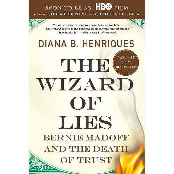 The Wizard of Lies - by  Diana B Henriques (Paperback)