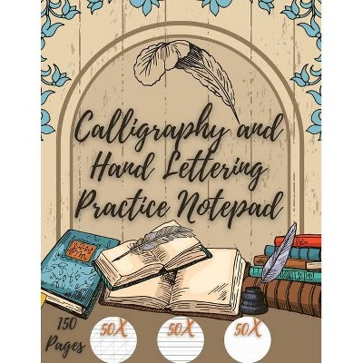 Calligraphy and Hand Lettering Practice - by  Millie Zoes (Paperback)