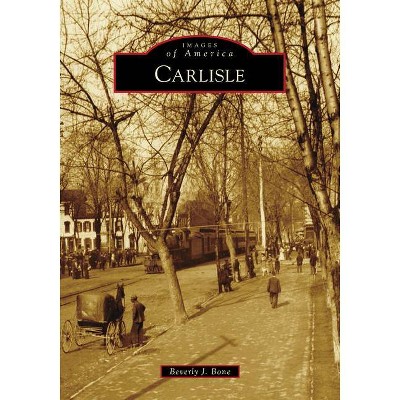 Carlisle - by  Beverly J Bone (Paperback)