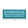 Slickblue Funny Dog Quote Wood Sign – Handle Stress Like A Dog – Rustic Pet Humor Wall Decor – 7x18 - 3 of 3