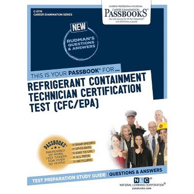 Refrigerant Containment Technician Certification Test, 3776 - (Career Examination) by  National Learning Corporation (Paperback)