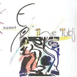 Tubs - Names EP  - Coke Bottle Clear () (vinyl 7 inch single) - 1 of 1