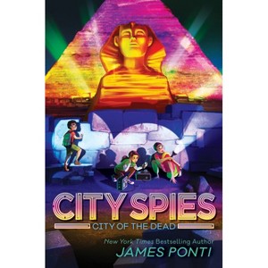 City of the Dead - (City Spies) by James Ponti - 1 of 1