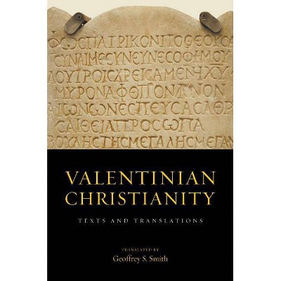 Valentinian Christianity - Annotated (Hardcover)