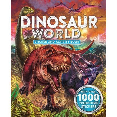 Dinosaur World Sticker and Activity Book - by  Little Bee Books (Paperback)