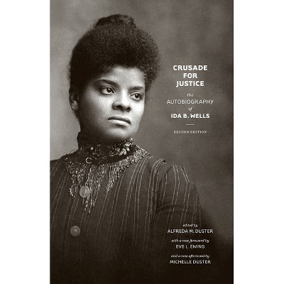 Crusade for Justice - 2nd Edition by  Ida B Wells (Paperback)