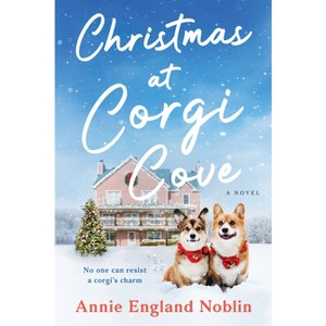 Christmas at Corgi Cove - by  Annie England Noblin (Paperback) - 1 of 1