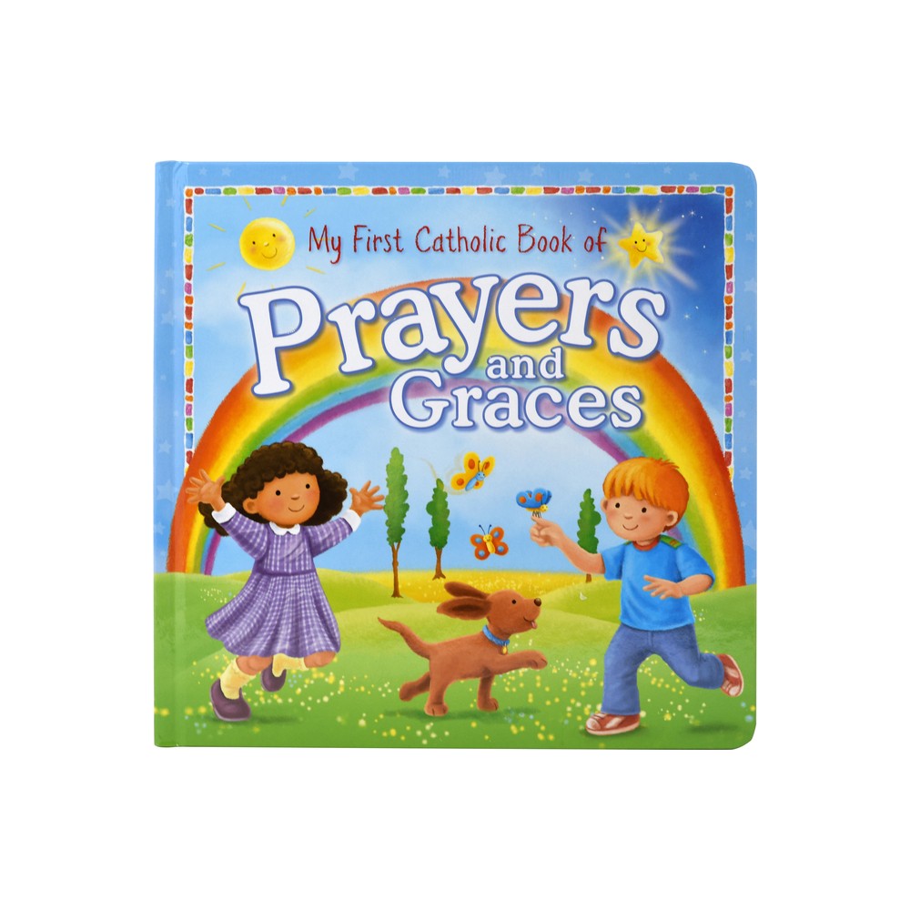 My First Catholic Book of Prayers and Graces - by Catholic Book Publishing Corp (Hardcover)