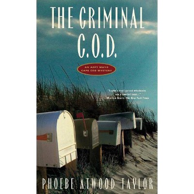  The Criminal C. O. D. - (Asey Mayo Cape Cod Mysteries) by  Phoebe Atwood Taylor (Paperback) 