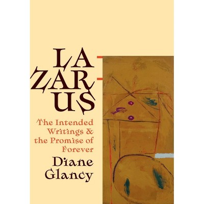 Lazarus - by  Diane Glancy (Paperback)