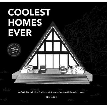 Coolest Homes Ever (Mini) - (Stocking Stuffers) by  Alli Koch (Paperback)