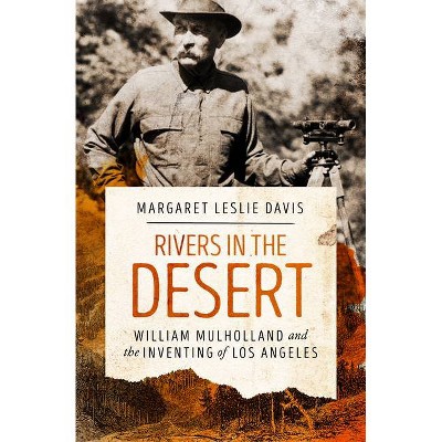 Rivers in the Desert - by  Margaret Leslie Davis (Paperback)