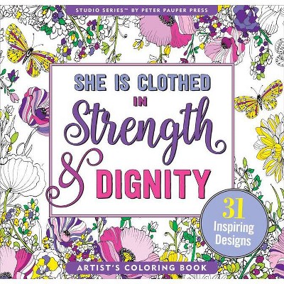 Strength and Dignity Coloring Book - (Paperback)