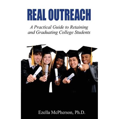 Real Outreach - by  Ezella McPherson (Paperback)