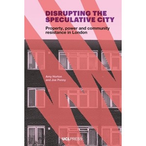 Disrupting the Speculative City - by  Amy Horton & Joe Penny (Paperback) - 1 of 1
