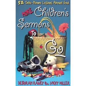 More Children's Sermons to Go - by  Deborah Raney (Paperback) - 1 of 1
