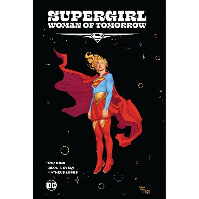 Supergirl: Woman of Tomorrow the Deluxe Edition - by  Tom King (Hardcover)