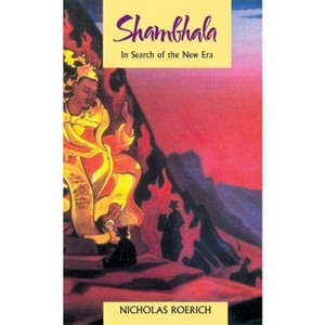 Shambhala - by  Nicholas Roerich (Paperback) - 1 of 1
