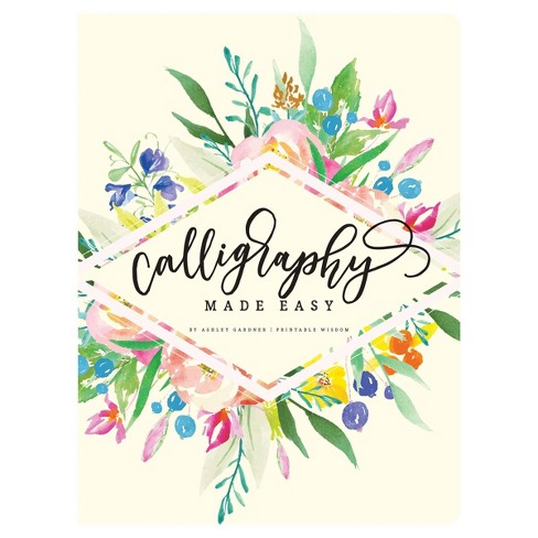 Calligraphy Practice Workbook For Beginners: A Step-by-Step