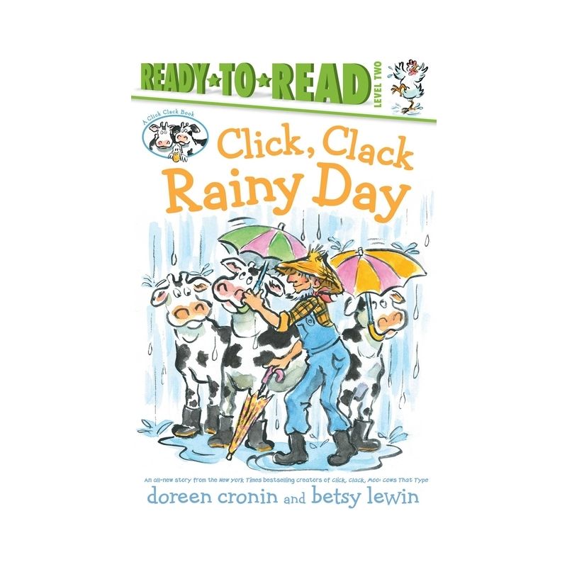 Click, Clack Rainy Day/Ready-To-Read Level 2 - (Click Clack Book) by Doreen Cronin, 1 of 2