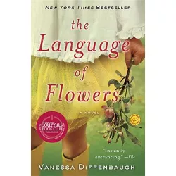 The Language of Flowers - by  Vanessa Diffenbaugh (Paperback)