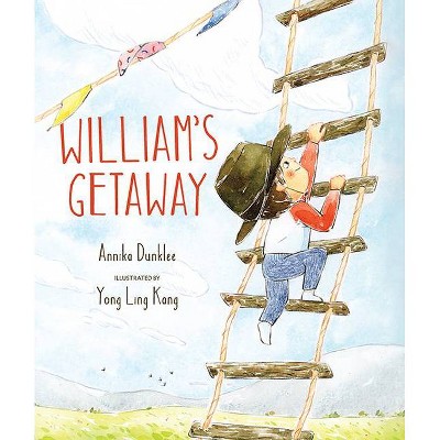 William's Getaway - by  Annika Dunklee (Hardcover)