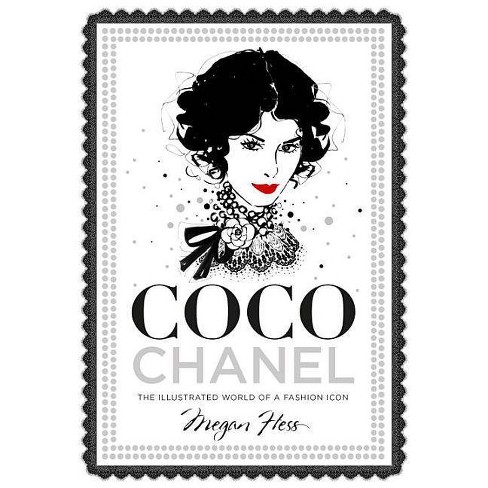 Coco Chanel - by Megan Hess (Hardcover)