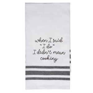 Totalee Gift When I Said "I Do" Tea Towel Cotton White - 1 of 1