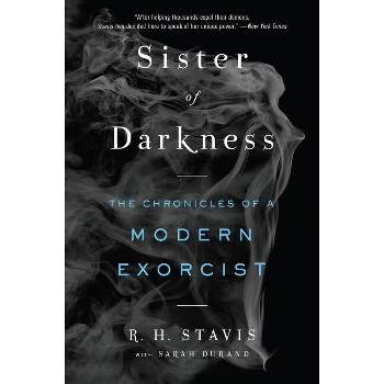 Sister of Darkness - by  Rachel H Stavis & Sarah Durand (Paperback)