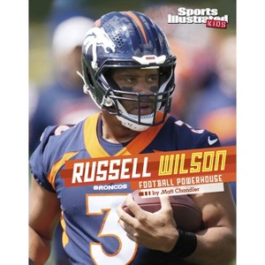 Russell Wilson - (Sports Illustrated Kids Stars of Sports) by  Matt Chandler (Hardcover) - 1 of 1