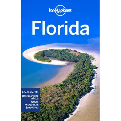 Lonely Planet Florida 9 - (Travel Guide) 9th Edition by  Fionn Davenport & Anthony Ham & Adam Karlin & Vesna Maric & Trisha Ping & Regis St Louis