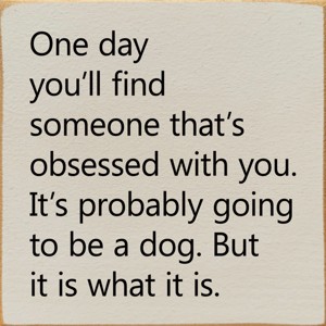 Slickblue 7x7 Rustic Wood Wall Sign – Dog Quote, Funny Pet Lover Decor For Shelf or Hanging Display, Color Options - 1 of 3