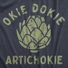 Mens Okie Dokie Artichokie T Shirt Funny Sarcastic Artichoke Joke Tee For Guys - Crazy Dog Men's T Shirt - image 2 of 4