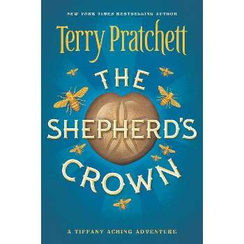 The Shepherd's Crown - (Tiffany Aching) by  Terry Pratchett (Paperback)