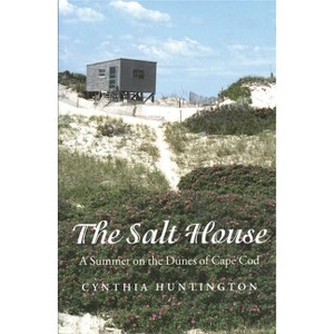 The Salt House - by  Cynthia Huntington (Paperback) - 1 of 1