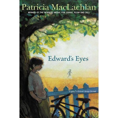 Edward's Eyes - by  Patricia MacLachlan (Paperback)