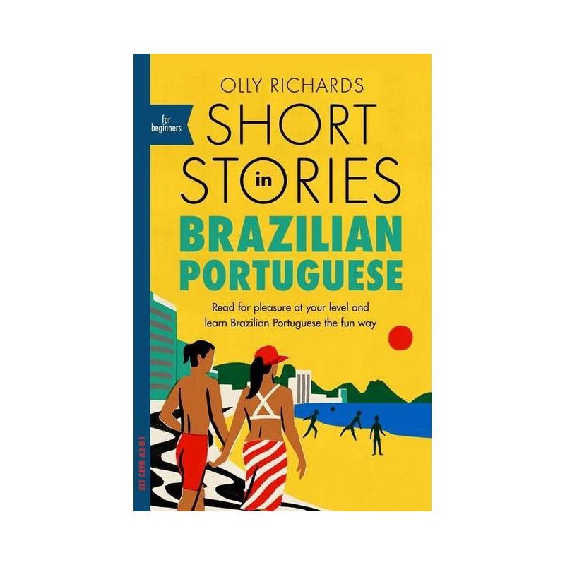 Short Stories in Brazilian Portuguese for Beginners - by  Olly Richards (Paperback), 1 of 2
