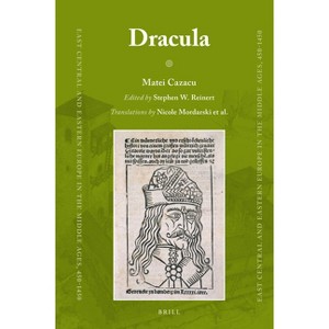 Dracula - (East Central and Eastern Europe in the Middle Ages, 450-1450) by  Matei Cazacu (Hardcover) - 1 of 1