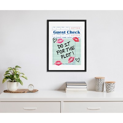 Do It For The Plot Guest Check Canvas Print with Black Frame