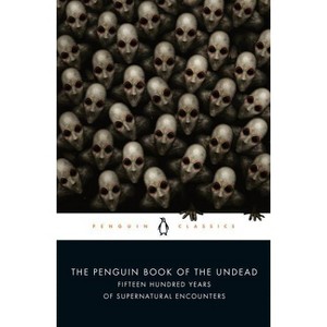 The Penguin Book of the Undead - by  Scott G Bruce (Paperback) - 1 of 1